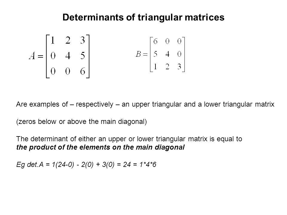 Investing a triangular matrix determinant saturday forex exchange